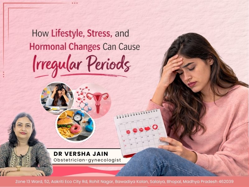 Woman looking stressed while checking menstrual calendar, highlighting lifestyle stress and hormonal changes causing irregular periods – guidance by Dr. Versha Jain, gynecologist in Bhopal.